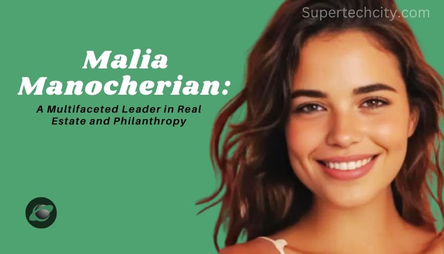 Malia Manocherian